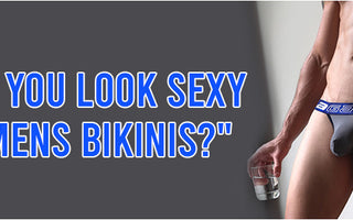 Can You Look Sexy in Mens Bikinis?