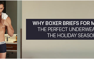 Why Boxer Briefs for men are the perfect underwear for the Holiday Season?