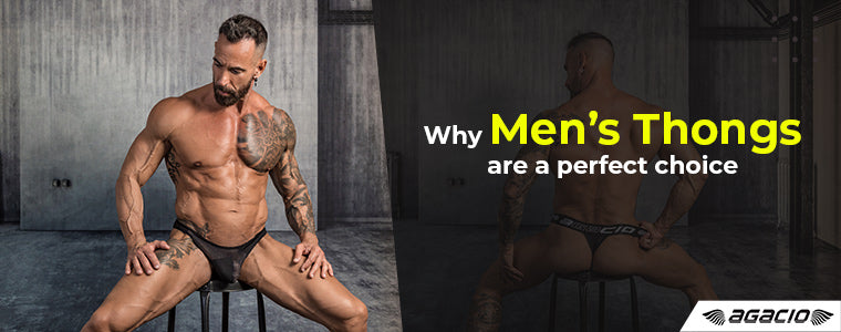 Why men’s thong underwear is a perfect choice?